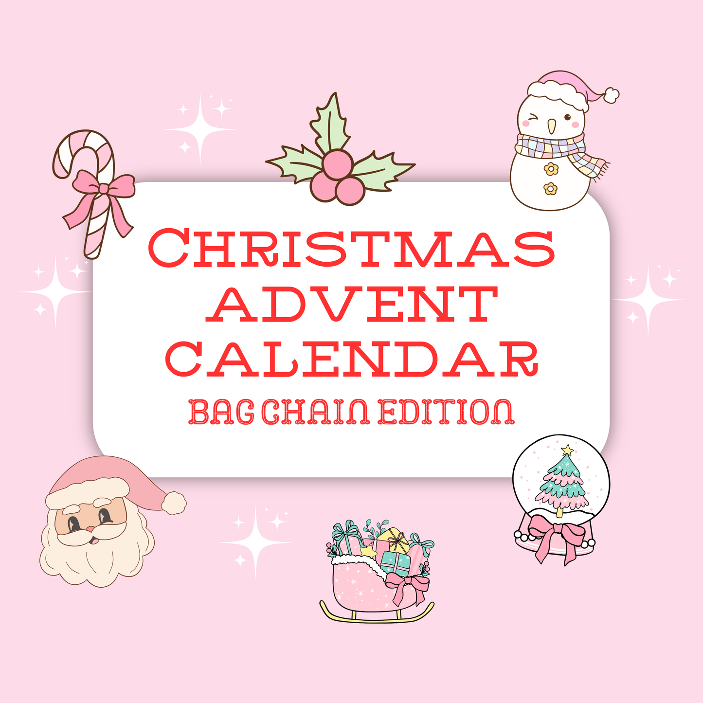 2025 Christmas advent calendar- bag chain edition