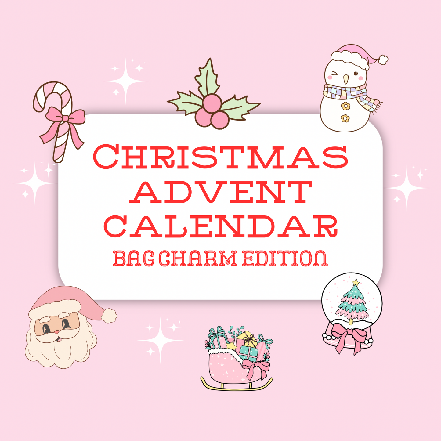 2025 Christmas advent calendar mini bag charm edition
